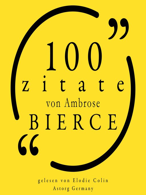 Title details for 100 Zitate von Ambrose Bierce by Ambrose Bierce - Available